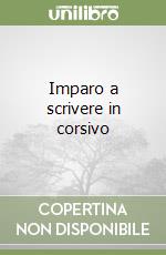 Imparo a scrivere in corsivo libro