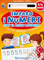 Imparo i numeri con il libro lavagna. Scrivo, cancello, riscrivo. 5-6 anni. Ediz. illustrata. Con gadget libro