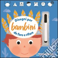 Disegni per bambini da fare e rifare. Ediz. illustrata. Con gadget libro