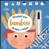 Disegni per bambini da fare e rifare. Ediz. illustrata. Con gadget libro