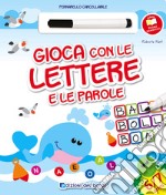 Gioca con le lettere e le parole. Con gadget libro