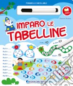 Imparo le tabelline. Con gadget