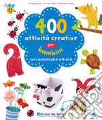 400 attività creative per bambini