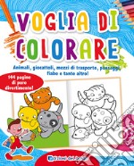 Voglia di colorare libro