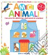 Amici animali. Il mio primo libro delle lettere e degli animali da completare! Alfabetiere degli animali libro