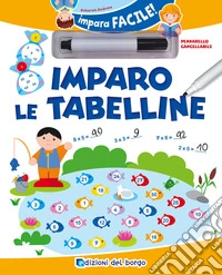 Imparo le tabelline. Con gadget