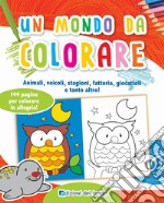 Un mondo da colorare libro