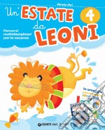 Estate da leoni. Vacanza. Per la 4ª classe elementare. Con Libro: Storie; miti e leggende dell'antica grecia. Con Libro: Pronto soccorso insetti (Un') libro