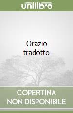 Orazio tradotto libro