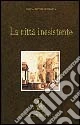 La città inesistente