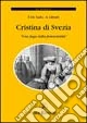 Cristina di Svezia. Una fuga dalla femminilità