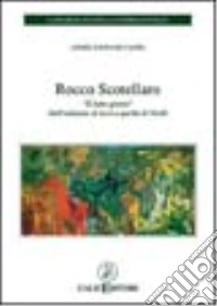 Rocco Scotellaro. «E fatto giorno» dall'edizione di Levi a quella di Vitelli libro