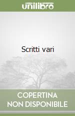 Scritti vari libro