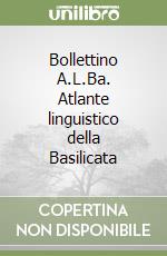 Bollettino A.L.Ba. Atlante linguistico della Basilicata libro