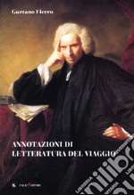 Annotazioni di letteratura del viaggio libro