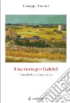 Una storia per Gabriel. Nuova ediz. libro