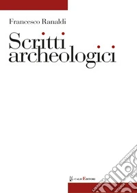 Scritti archeologici
