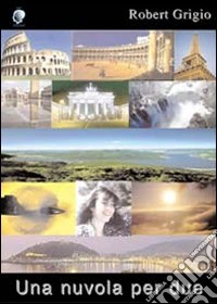 Una nuvola per due libro