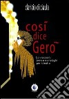 Così dice Geró. Con racconti brevi e monologhi per il teatro libro