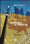 Così parla la Torre CN libro