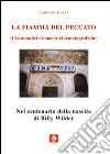 La fiamma del peccato. Centoundici cronache cinematografiche libro