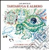 Tartaruga e Albero libro di Argüelles José