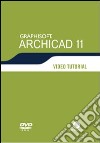 Archicad 11. Video tutorial. DVD-ROM libro