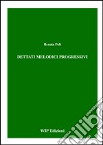 Dettati melodici progressivi libro