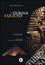 La donna faraone libro