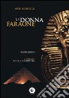 La donna faraone libro