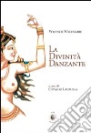 La divinità danzante libro