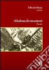 Altalena di emozioni libro di Mazza Felicetta