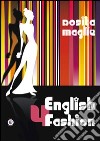 English 4 fashion libro di Maglie Rosita B.