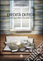 Eredità di fede libro