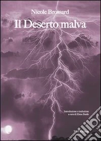 Il deserto malva