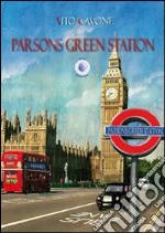 Parsons Green Station libro