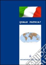 Quale patria? libro