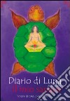 Diario di Luna 2012-2013. Il mio sangue libro