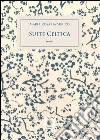 Suite celtica libro di Surico Maria Rosaria