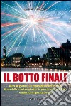 Il botto finale libro di Perruggini Antonio