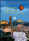 Il pallone che rotolò fino alle Olimpiadi libro di Brandi Vittorio