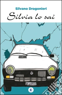Silvia lo sai