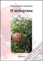 Il melograno libro