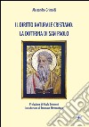 Il diritto naturale cristiano. La dottrina di San Paolo libro di Grimaldi Alessandro