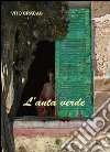 L'anta verde libro di Cracas Vito