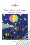 Chiare, fresche e dolci acque... libro