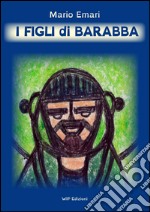 I figli di Barabba libro