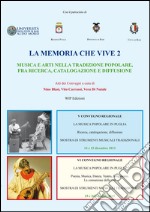 La memoria che vive. Vol. 2 libro