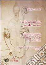 La leggènde de Sanda Necòle. Storie, vite e meràgue de Sanda Necòle de Bare chendate a la barèse e scritte da Vlase