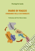 Diario di viaggio itinerando nella sostenibilità